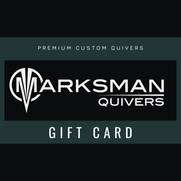 MARKSMAN QUIVERS GIFT CARD - MARKSMAN QUIVERS